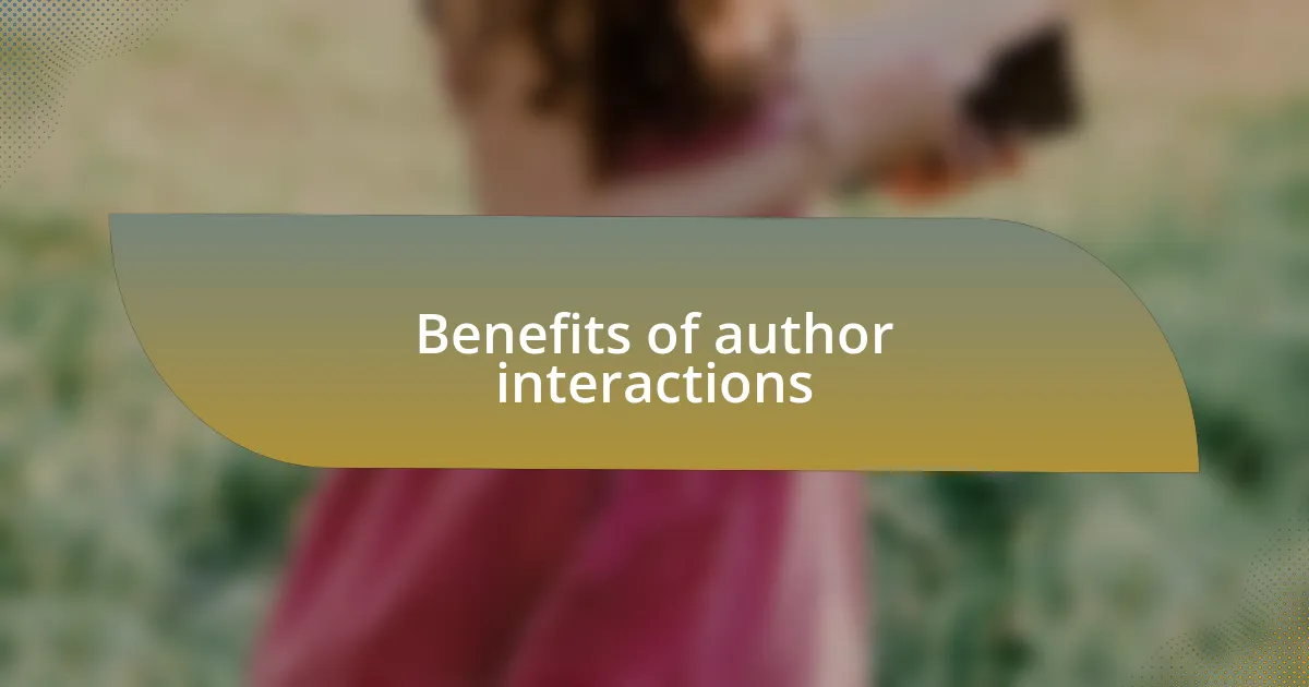 Benefits of author interactions