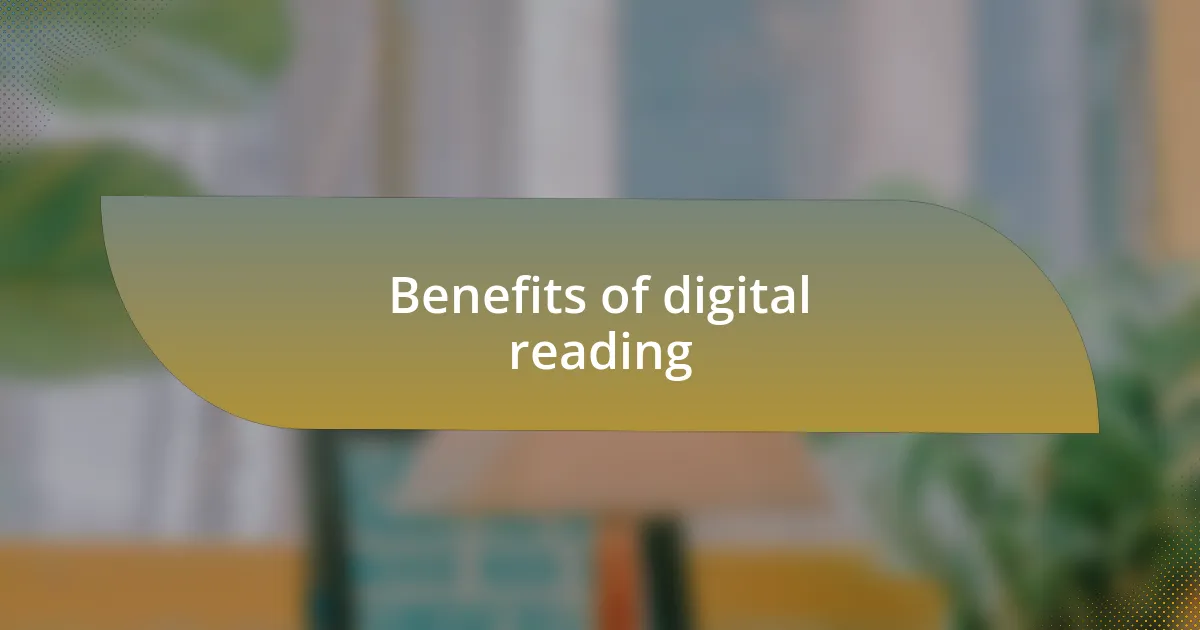 Benefits of digital reading
