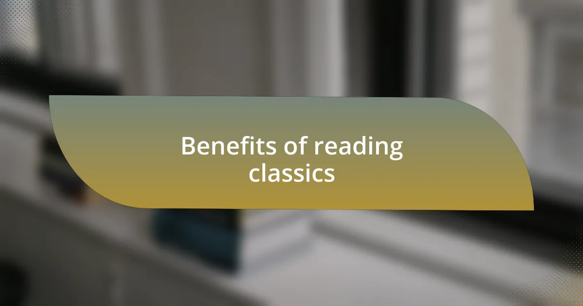 Benefits of reading classics