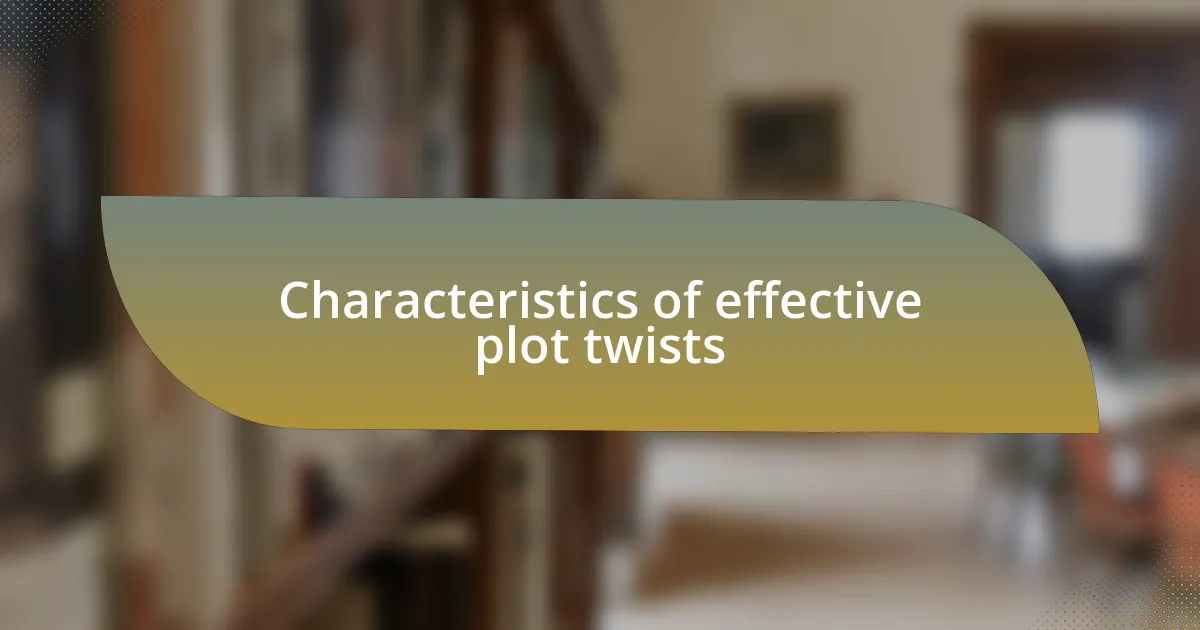 Characteristics of effective plot twists