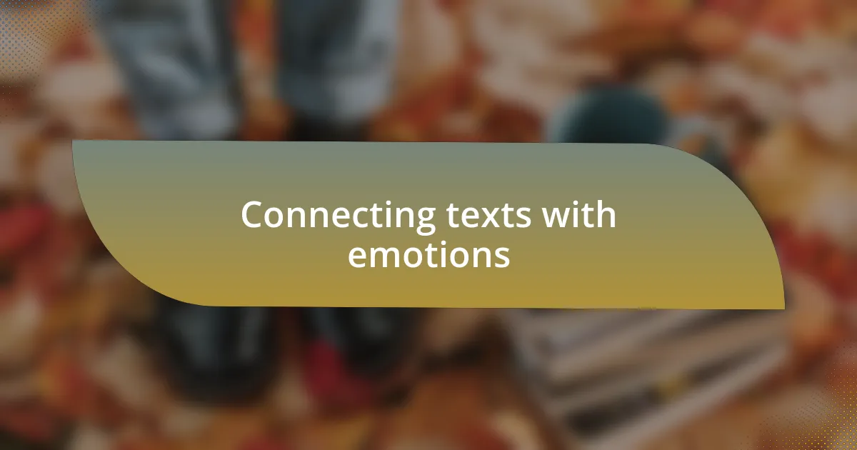 Connecting texts with emotions