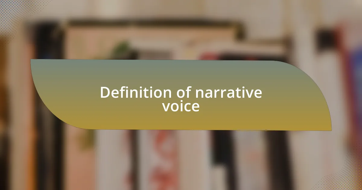 Definition of narrative voice