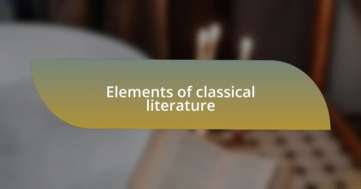 Elements of classical literature