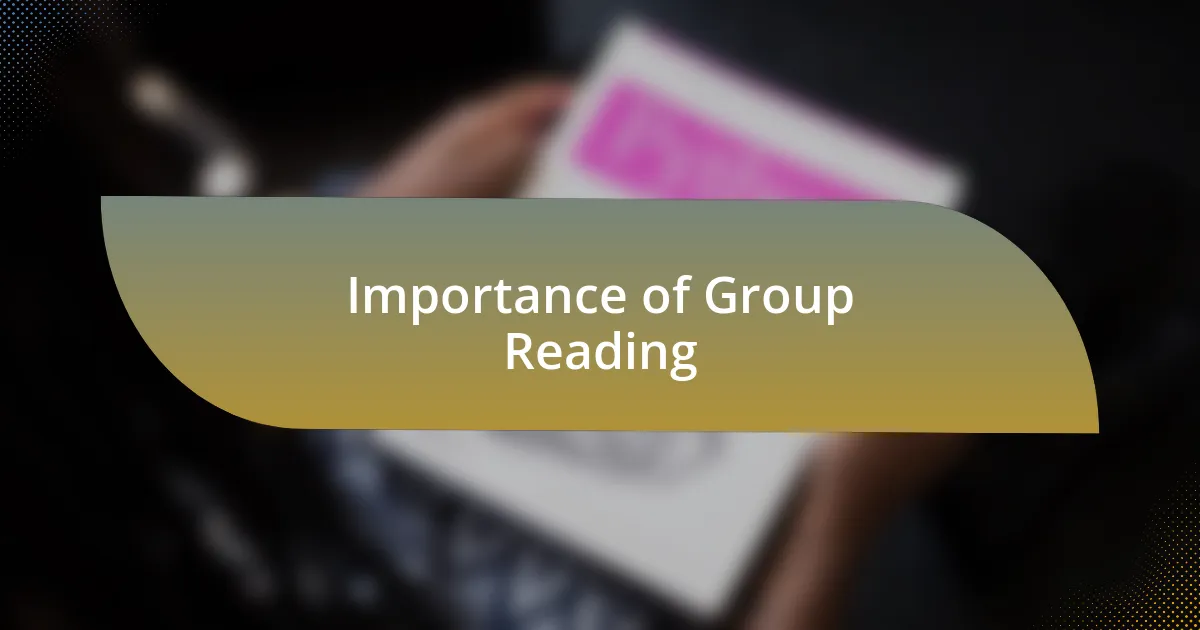 Importance of Group Reading