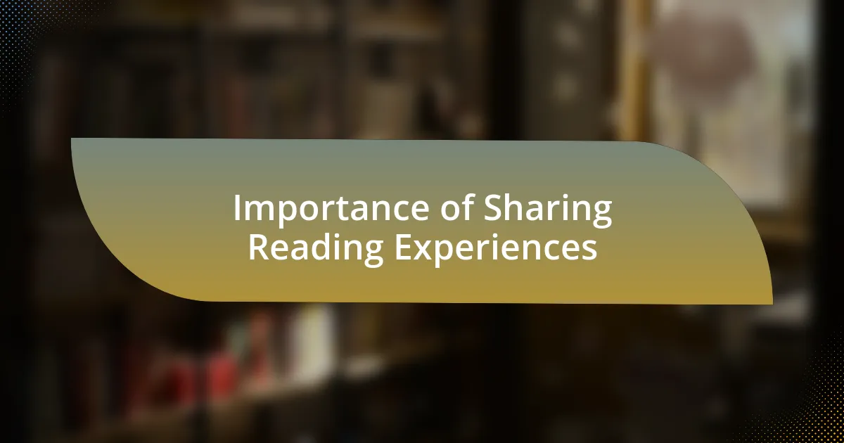 Importance of Sharing Reading Experiences
