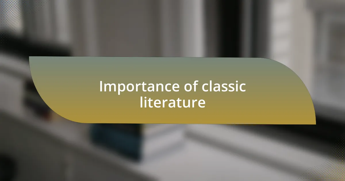 Importance of classic literature