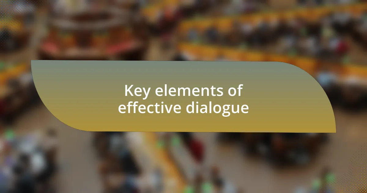 Key elements of effective dialogue