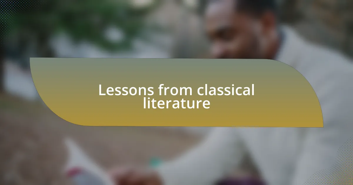 Lessons from classical literature