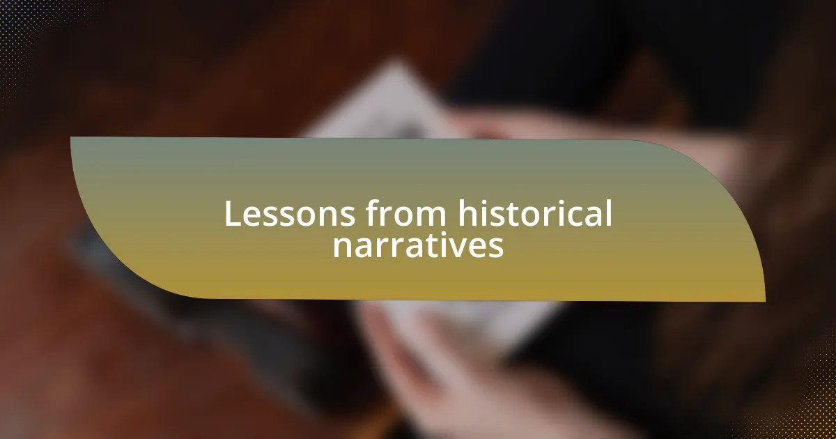 Lessons from historical narratives