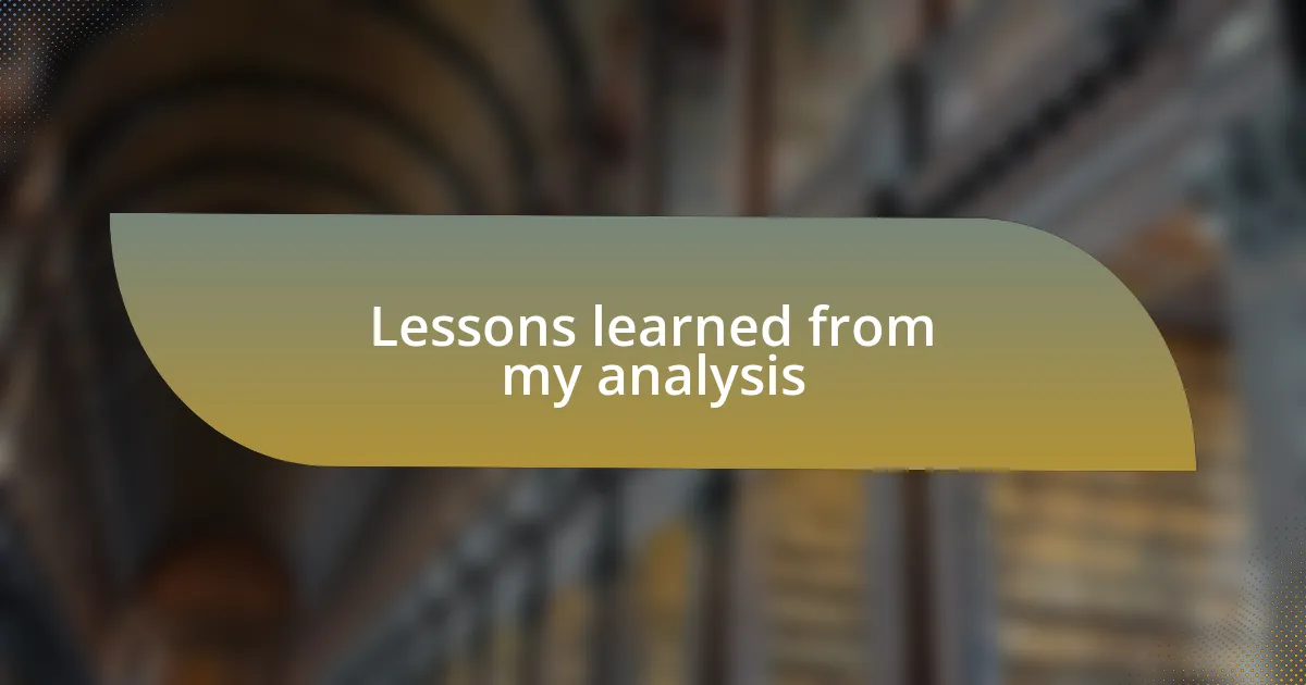 Lessons learned from my analysis