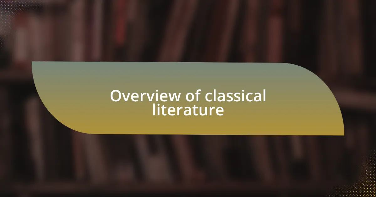 Overview of classical literature