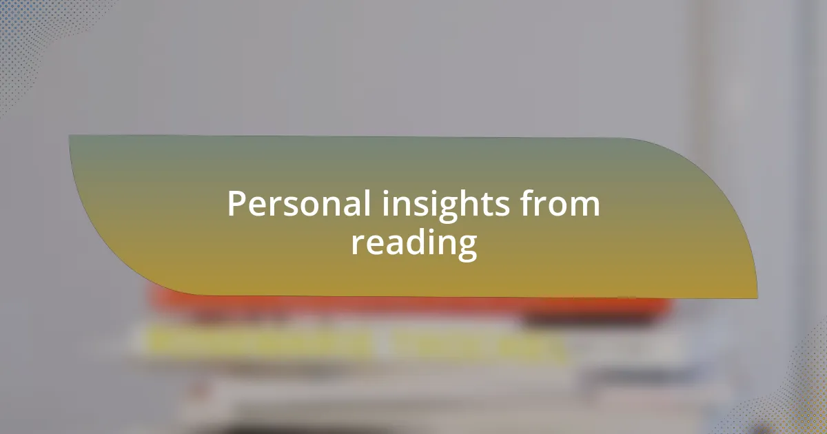 Personal insights from reading