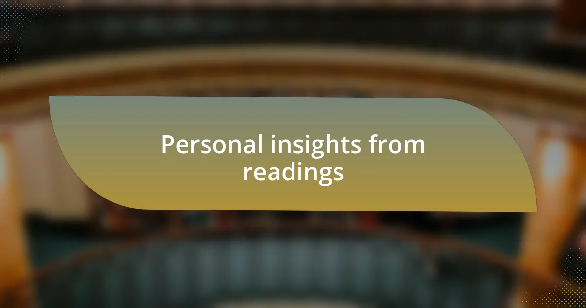 Personal insights from readings