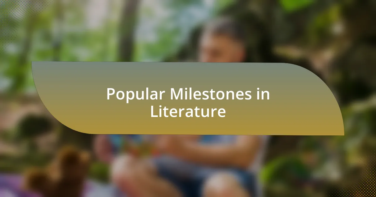Popular Milestones in Literature