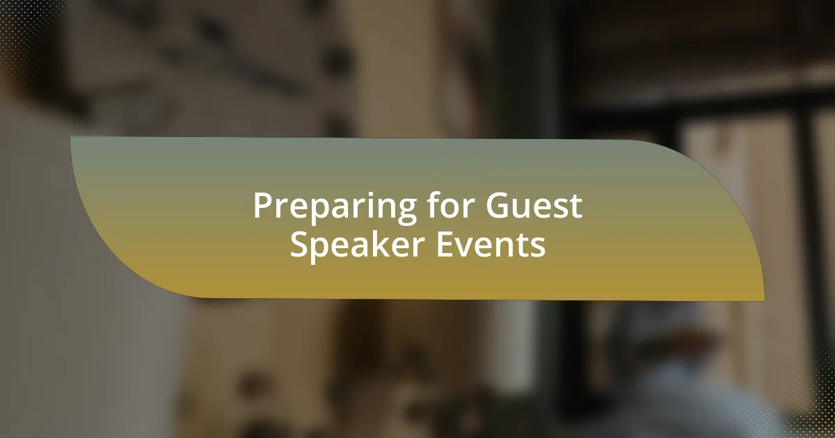 Preparing for Guest Speaker Events