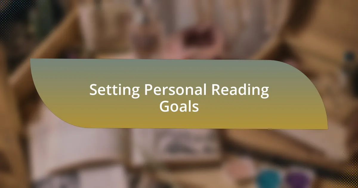Setting Personal Reading Goals