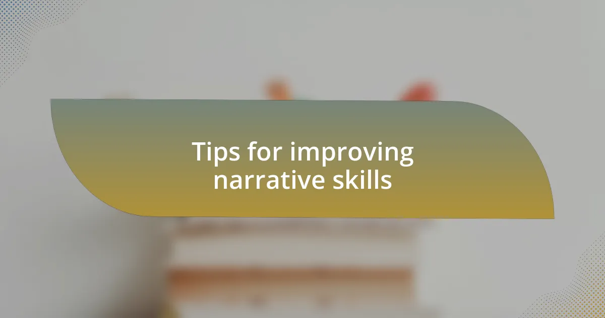 Tips for improving narrative skills
