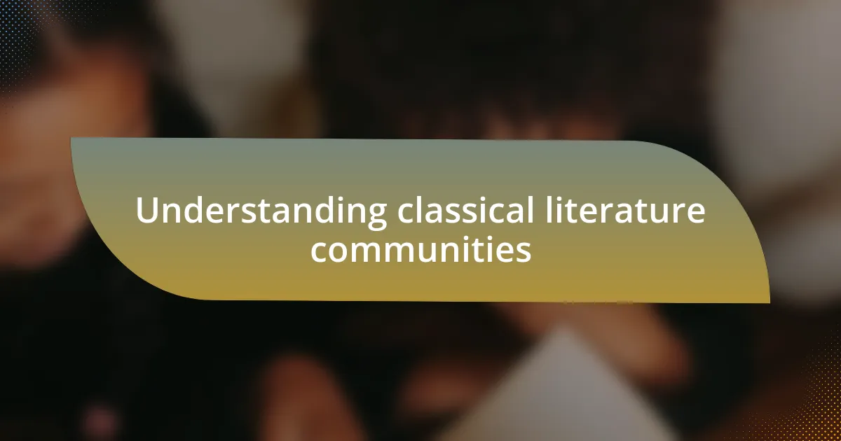 Understanding classical literature communities